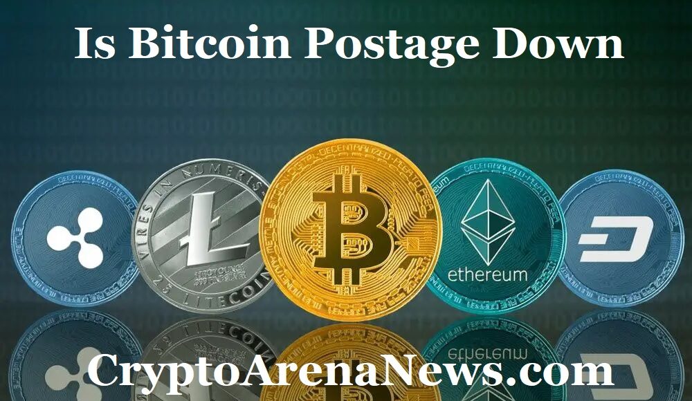 Is Bitcoin Postage Down