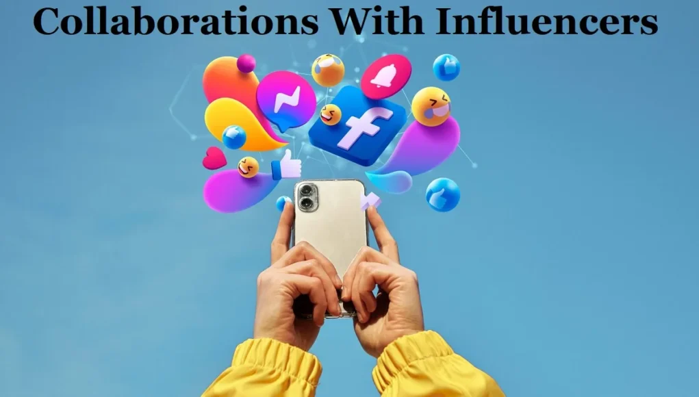 Collaborations With Influencers - The Enterprise News