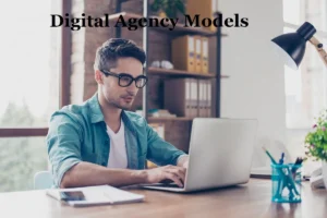 Digital Agency Models