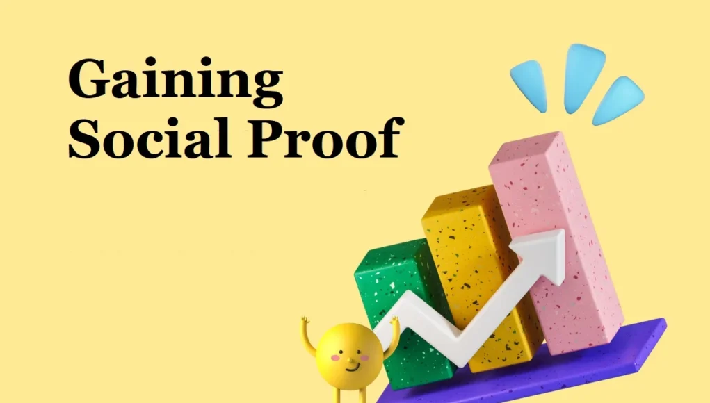 Gaining Social Proof